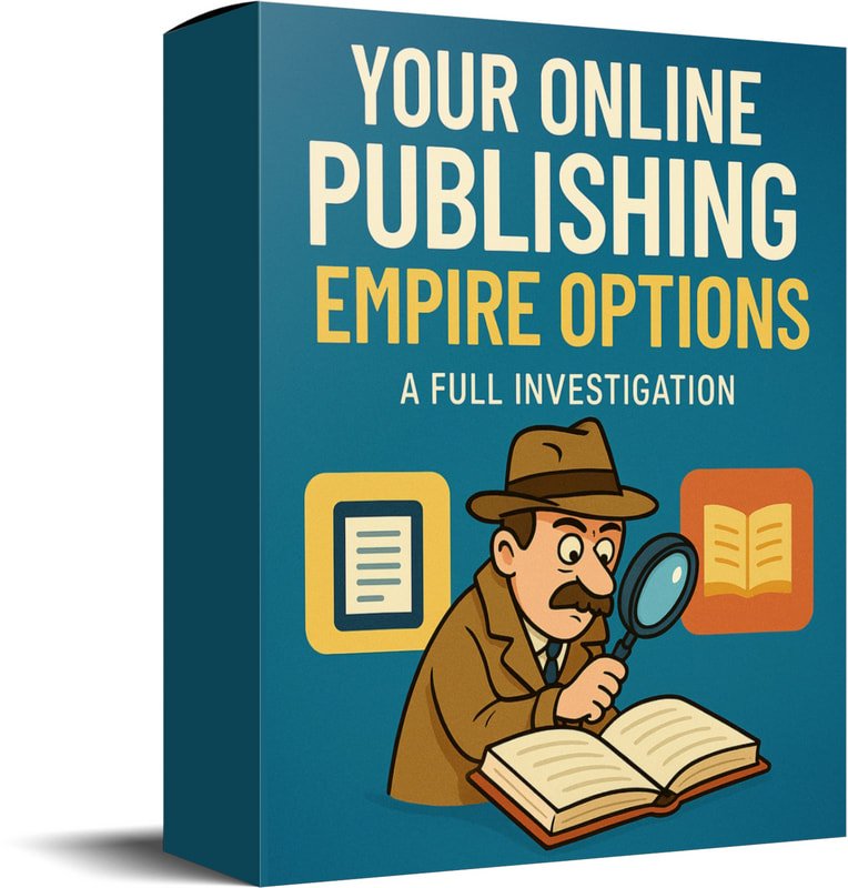 Your Online Publishing Empire Options